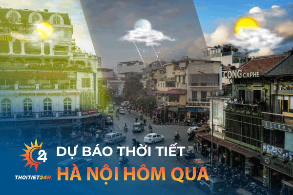 Thời tiết Hà Nội hôm qua: Khám phá Phố Cổ Hà Nội