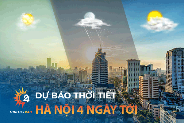 Tìm hiểu AEON MALL Long Biên: Dự báo thời tiết Hà Nội 4 ngày tới