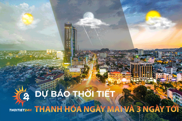 Dự báo thời tiết Thanh Hóa ngày mai: Khám phá mùa lễ hội 