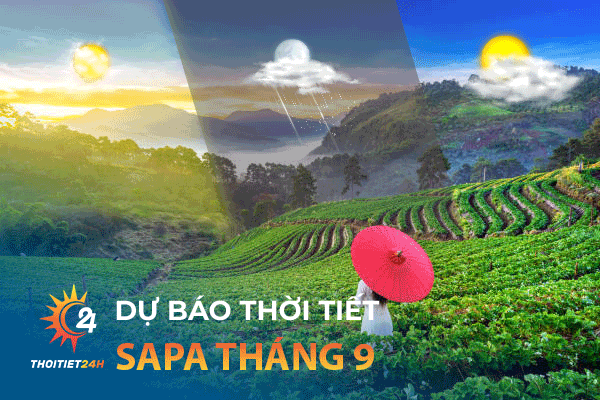 Thời tiết Sapa tháng 9 se lạnh, màn sương hư ảo ôm lấy Sapa