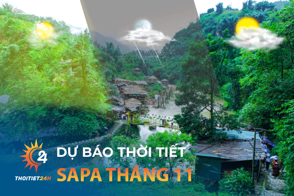 Thời tiết Sapa tháng 11 - Địa điểm không nên bỏ lỡ khi du lịch Sapa 