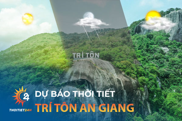 Thời tiết Tri Tôn An Giang hôm nay có mưa không? Nhiệt độ bao nhiêu?