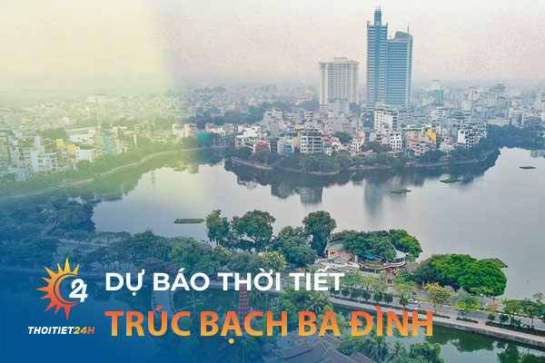 Thời tiết Liễu Giai Ba Đình Hà Nội - Phá đảo các địa điểm ăn uống ngon nhất