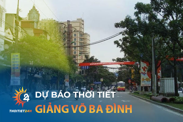 Thời tiết Giảng Võ Ba Đình Hà Nội