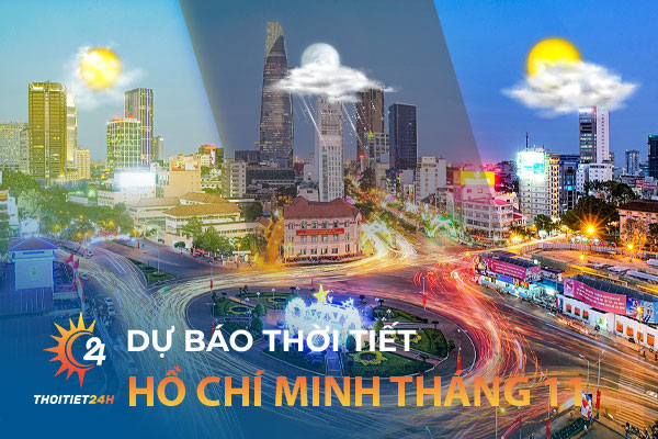 Thời tiết Hồ Chí Minh Tháng 11 - Khám Phá Công Trình Cổ Kính Ở Sài Gòn