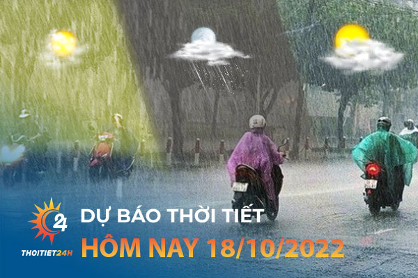 Dự báo thời tiết hôm nay (18/10): Bão số 6 diễn biến khó lường   