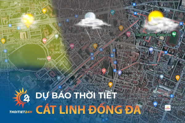 Thời tiết Cát Linh Đống Đa Hà Nội