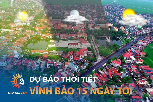 Thời tiết Vĩnh Bảo Hải Phòng 15 ngày tới