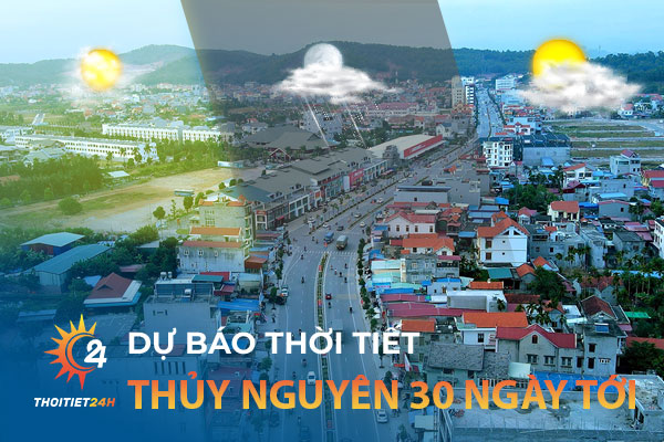 Thời tiết Thủy Nguyên Hải Phòng 30 ngày tới