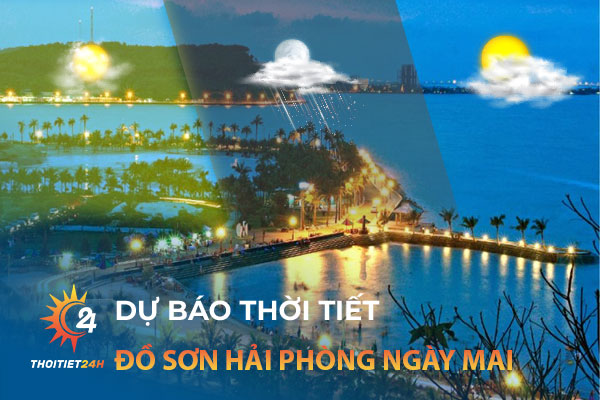 Thời tiết Đồ Sơn Hải Phòng ngày mai