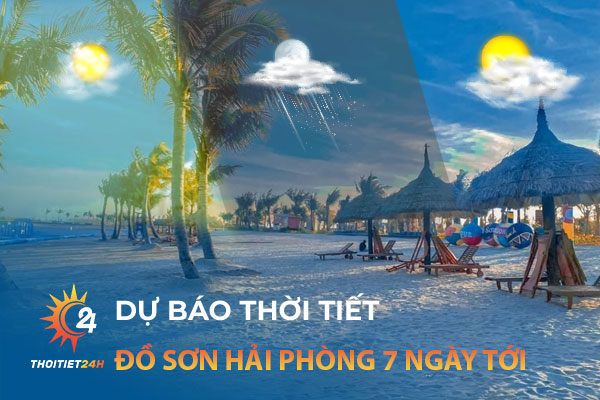 Thời tiết Đồ Sơn Hải Phòng 7 ngày tới