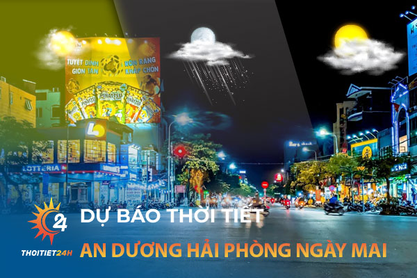 Thời tiết An Dương Hải Phòng ngày mai