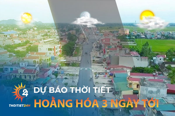 Thời tiết Hoằng Hóa Thanh Hóa 3 ngày tới