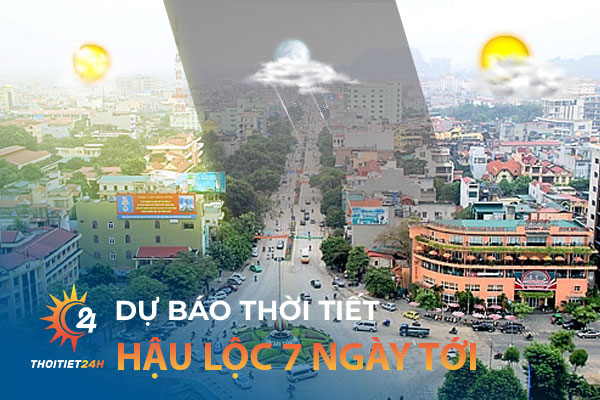 Thời tiết Hậu Lộc Thanh Hóa 7 ngày tới