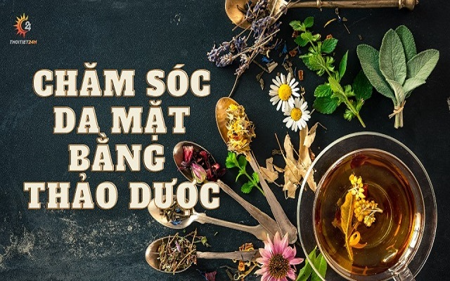 Bật mí cách chăm sóc da mặt bằng thảo dược hiệu quả tuyệt vời