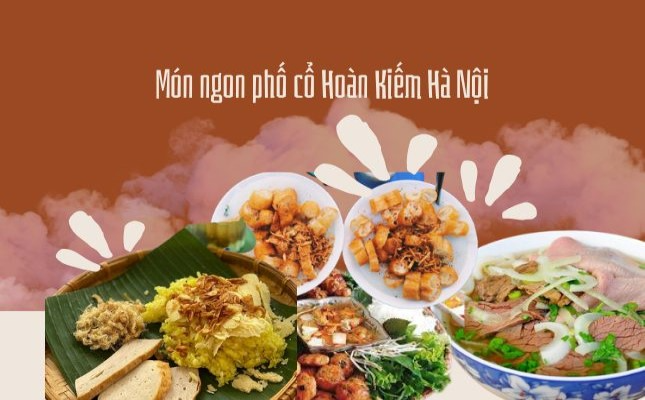 Địa chỉ quán, món ngon phố cổ Hoàn Kiếm Hà Nội - Tuyển chọn