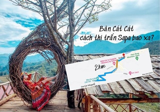 Bản Cát Cát cách thị trấn Sapa bao xa? Tour du lịch bản Cát Cát 