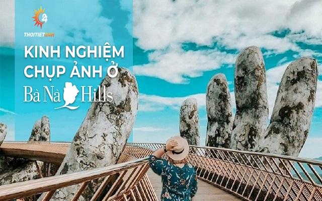 Check-in 20 góc chụp ảnh ở Bà Nà Hill siêu nghệ thuật, cực chất