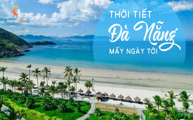 Thời tiết Đà Nẵng mấy ngày tới thế nào? Du lịch biển Mỹ Khê