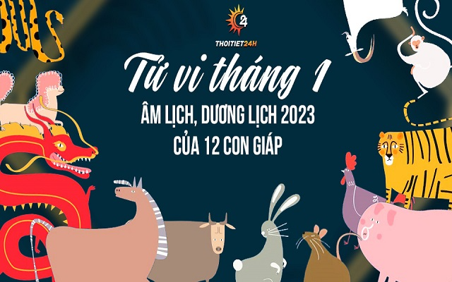 Tử vi tháng 1/2023 của 12 con giáp: Dần thị phi, Tị thành tựu