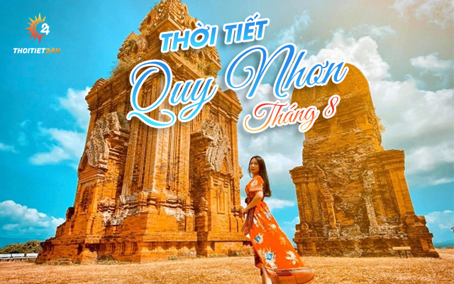 Thời tiết Quy Nhơn tháng 8 - Săn giá rẻ, không lo về vé