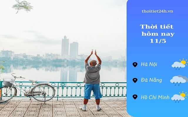 Dự báo thời tiết hôm nay 11/5: ngày mát mẻ, chiếu tối mưa dông 