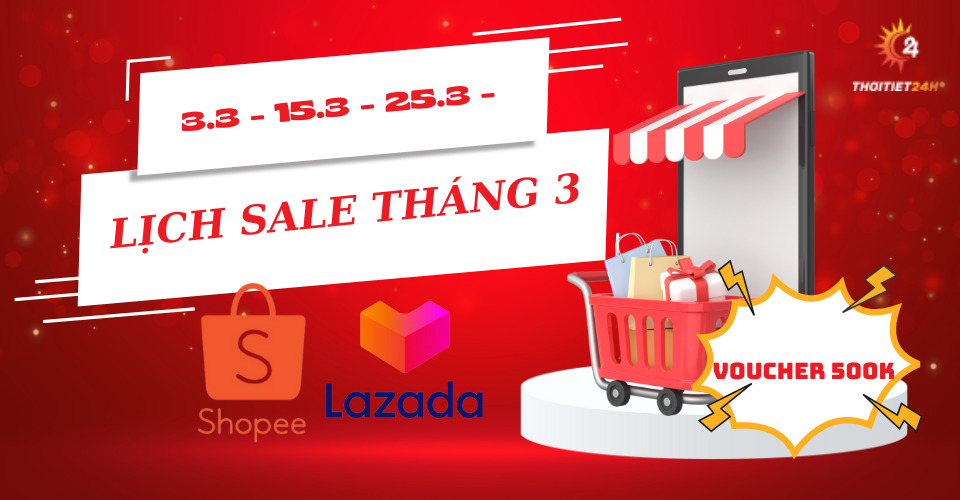 Lịch SALE Shopee, Lazada tháng 3: Thời trang, mỹ phẩm thả ga