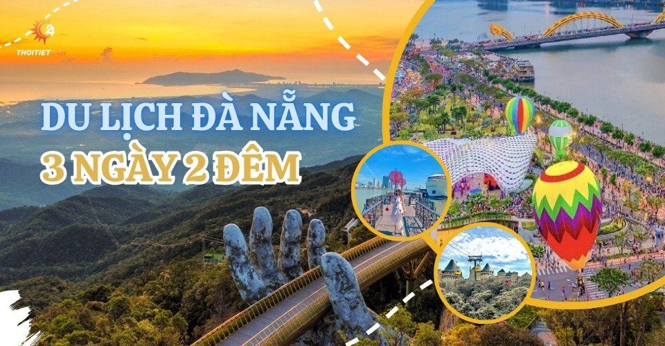 Du lịch Đà Nẵng 3 ngày 2 đêm chỉ với 3 triệu: ăn gì? chơi gì? ở đâu?