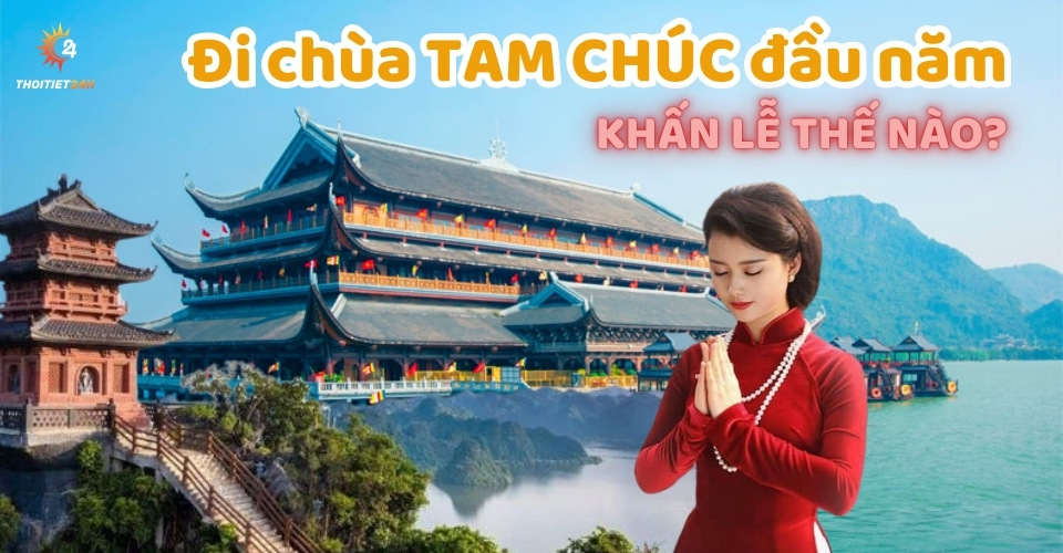 Kinh nghiệm đi chùa Tam Chúc đầu năm, cầu khấn thế nào được may mắn