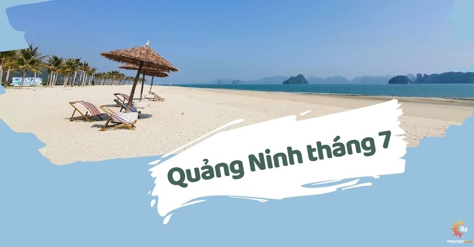 Thời tiết Quảng Ninh tháng 7: Mùa du lịch biển sôi động ở đất cảng