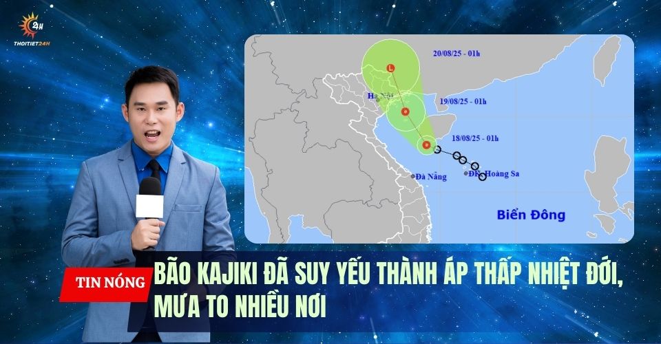 Bão số 5 Kajiki đã suy yếu thành áp thấp, tiếp tục gây mưa to nhiều nơi
