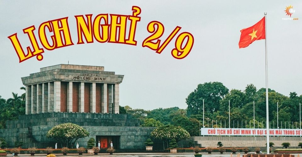 Lịch nghỉ 2/9/2025: Học sinh, sinh viên và người lao động được nghỉ mấy ngày?