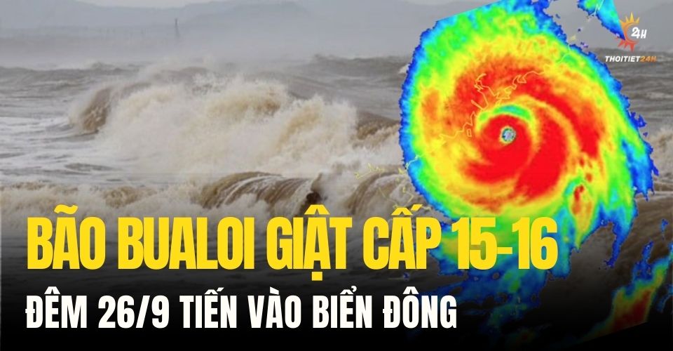 Bão Bualoi tăng cấp, di chuyển nhanh tiến vào biển Đông đêm nay 26/9