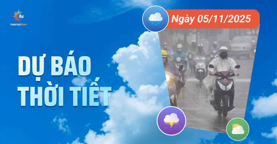 Dự báo thời tiết ngày 5/11/2025: Bắc Bộ mưa phùn dai dẳng, Trung Bộ mưa lớn