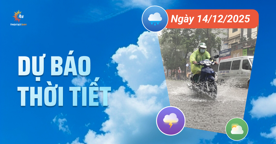 Dự báo thời tiết ngày 14/12/2025: Có mưa rải rác, trời lạnh về đêm