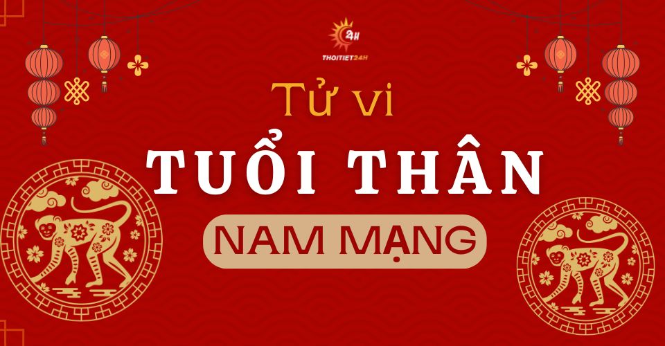 Tử vi tuổi Thân 2026 nam mạng: Công việc bình ổn, tiền bạc đủ tiêu, chú ý gia đạo