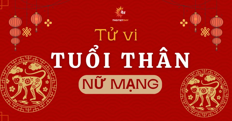 Tử vi tuổi Thân 2026 nữ mạng: May mắn về công việc tiền tài nhưng đề phòng bệnh tật