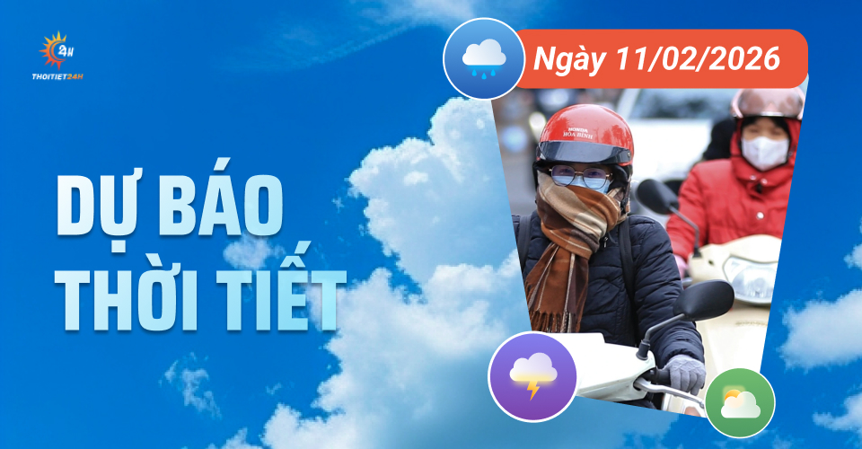 Dự báo thời tiết ngày 11/2/2026: Giảm mưa, trưa chiều hửng nắng
