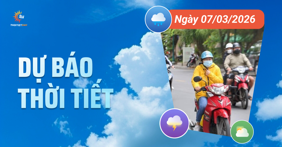 Dự báo thời tiết ngày 7/3/2026: Không khí lạnh suy yếu, Hà Nội và miền Bắc tạnh ráo
