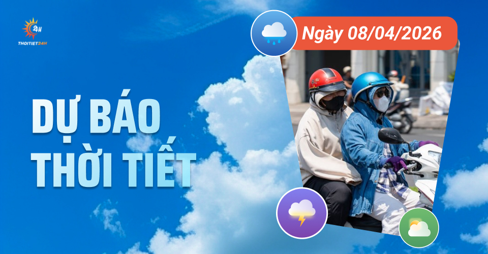 Dự báo thời tiết ngày 8/4/2026: Hà Nội và miền Bắc nắng nóng gia tăng