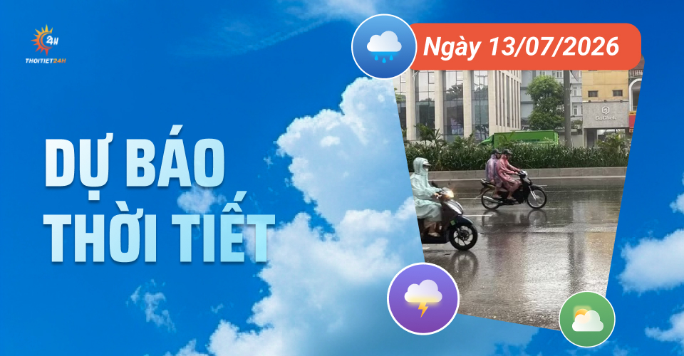 Dự báo thời tiết ngày 13/7/2026: Miền Bắc giảm mưa, Nam Bộ mưa rào chiều tối