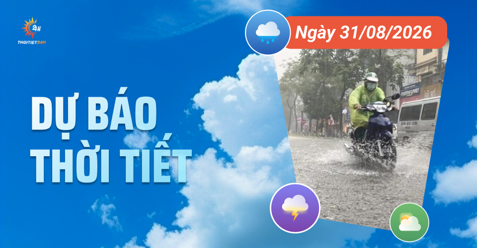 Dự báo thời tiết ngày 31/8/2026: Mưa rải rác trong dịp nghỉ lễ 2/9