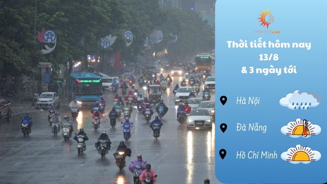 Dự báo thời tiết hôm nay 13/8/2024: nắng mưa trái ngược