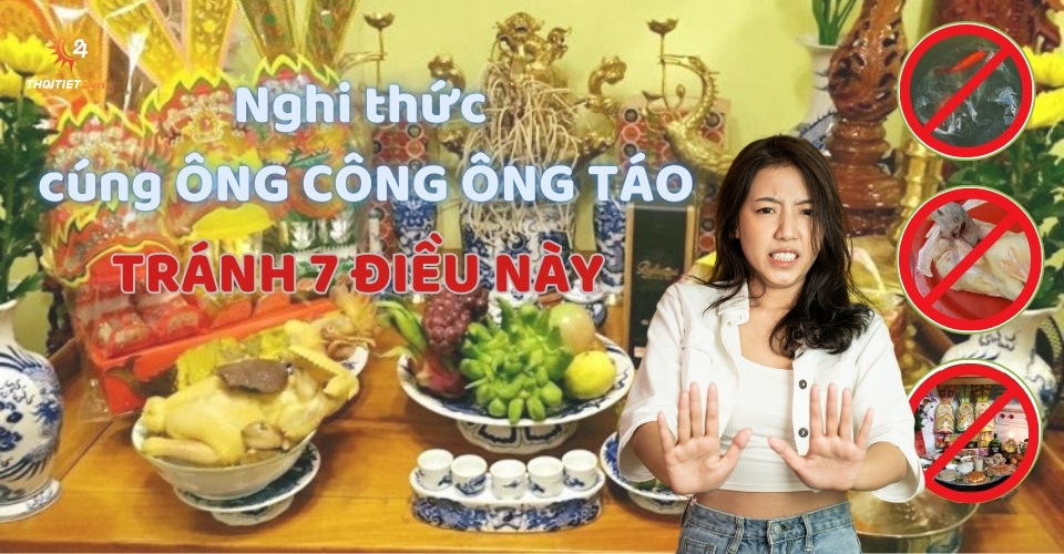 Nghi lễ cúng Tết ông Công ông Táo: 7 sai lầm cần tránh