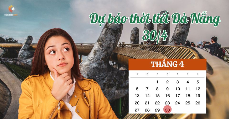 Dự báo thời tiết Đà Nẵng 30/4 năm nay: Mưa bất thường, có nên tắm biển? 