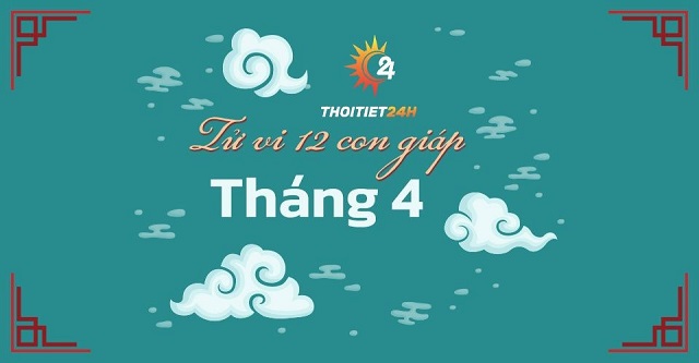 Tử vi tháng 4/2024 của 12 con giáp: Top con giáp vượng phát