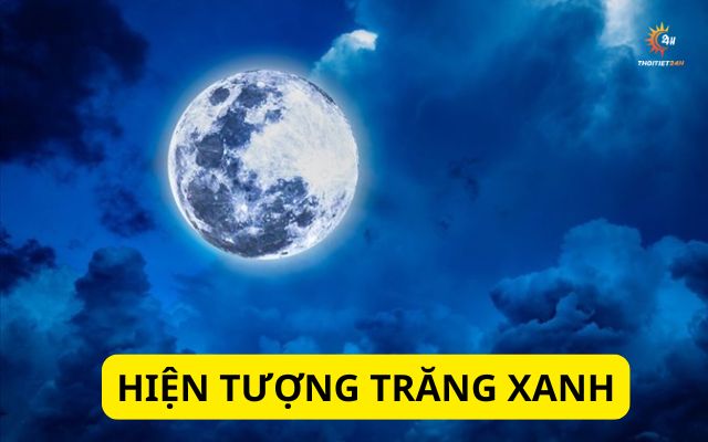 Hiện tượng trăng xanh