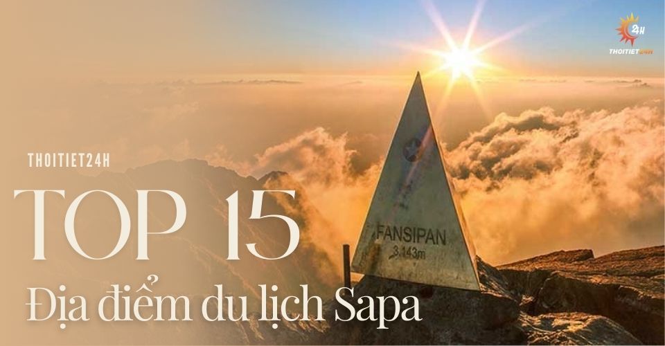 Khám phá 15 địa điểm du lịch Sapa