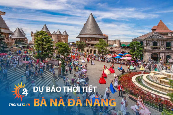 Dự báo thời tiết Bà Nà Hill Đà Nẵng