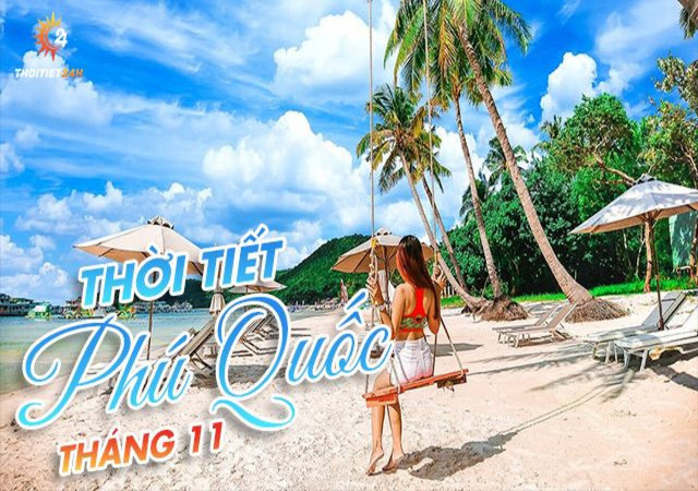 Du lịch Phú Quốc tháng 11 có gì 